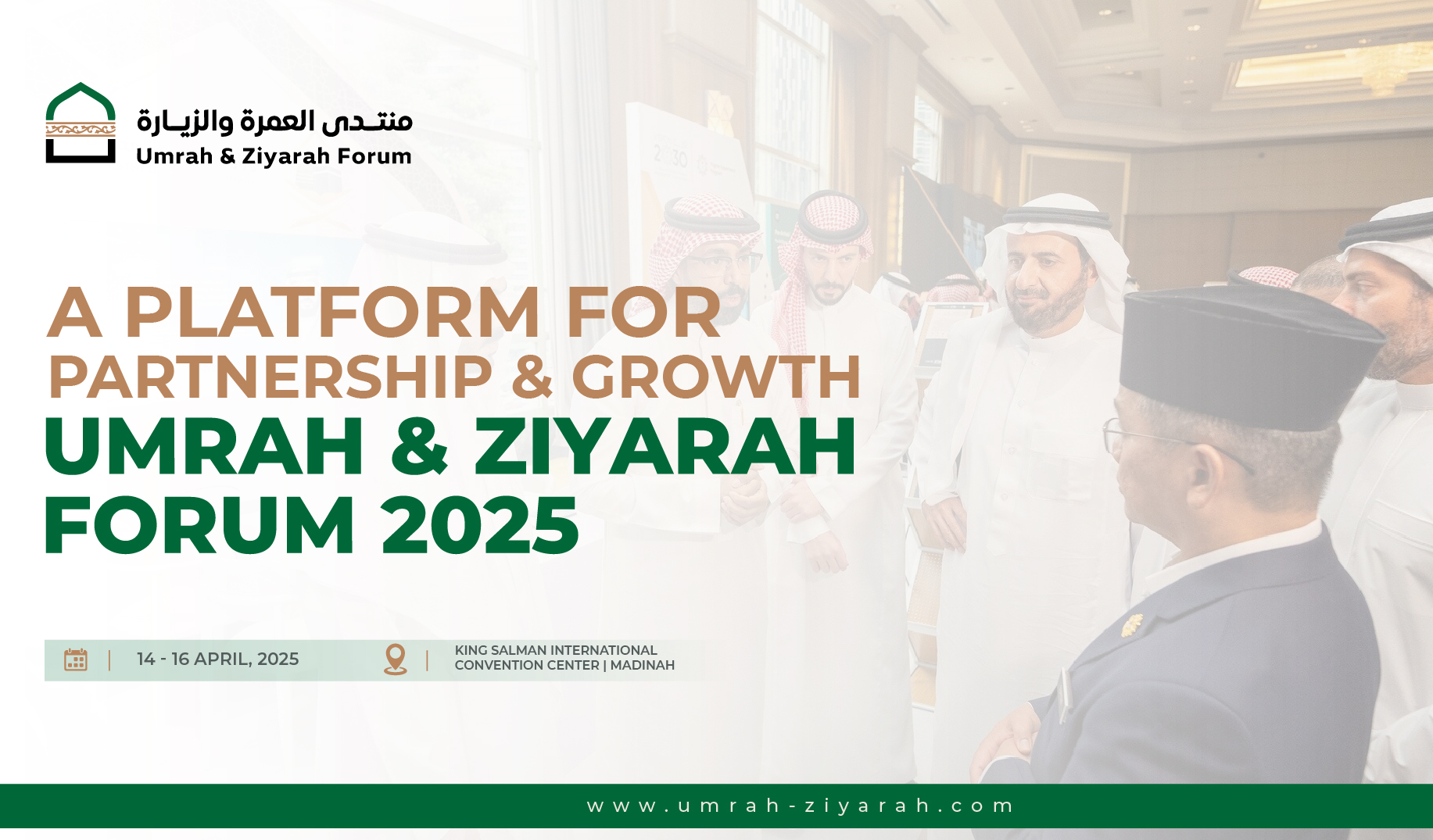 A Platform For Partnership And Growth: The Umrah And Ziyarah Forum 2025