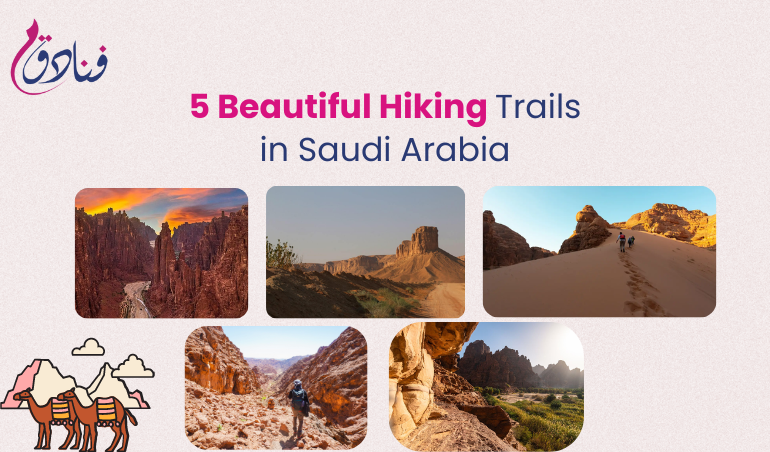 Unveiling The 5 Most Popular Hiking Trails In Saudi Arabia